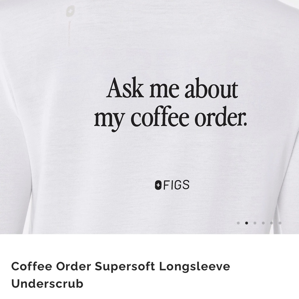 FIGS White Nurses Week 2025 Coffee Order Underscrub